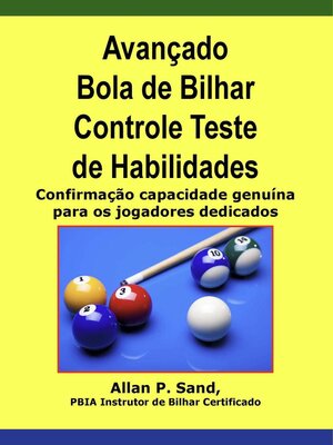 cover image of Avançado Bola de Bilhar Controle Teste de Habilidades--Confirmação capacidade genuína para os jogadores dedicados